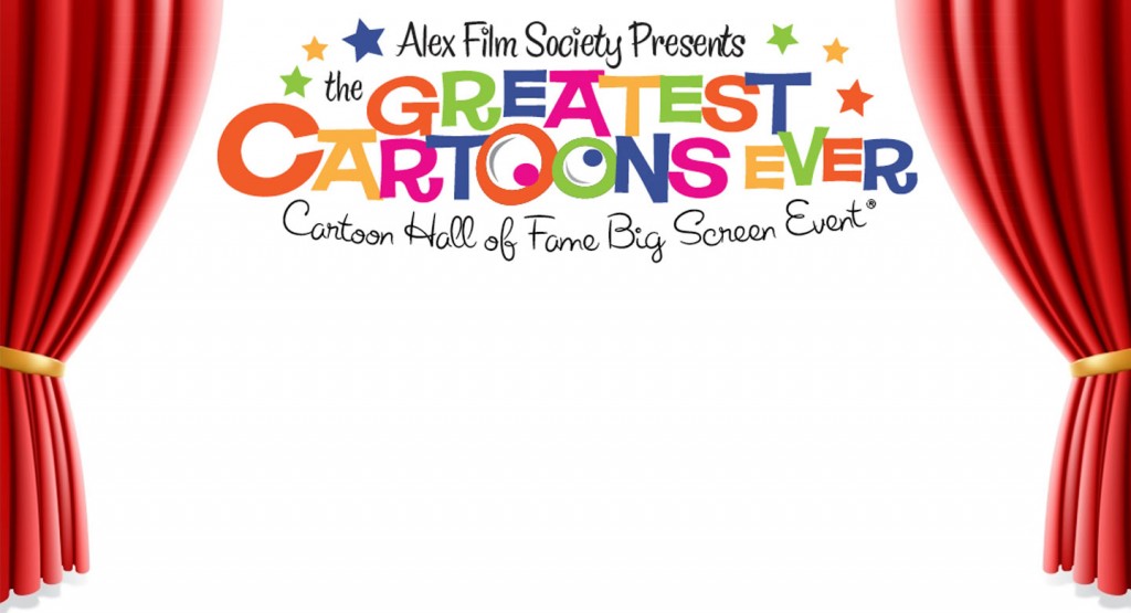 The Annual “Greatest Cartoons Ever” Event at The Alex Theater in Glendale -  ASIFA-Hollywood