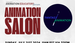Animation Educators Forum’s Animation Salon “Fantasy/Animation”